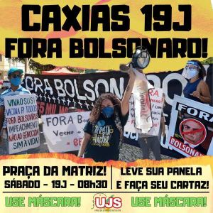 Movimentos Sociais de Caxias organizam ato “Fora Bolsonaro” neste sábado.