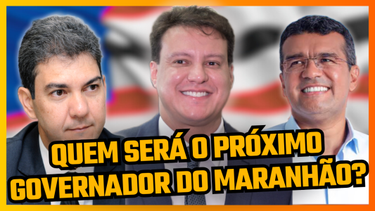 Entenda o cenário político no Maranhão para as eleições para governador em 2026